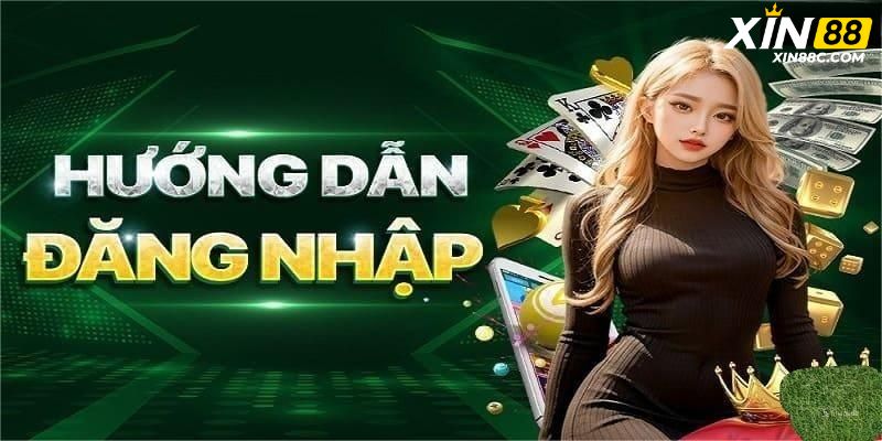 Hướng dẫn 3 bước đăng nhập Xin88 cực dễ